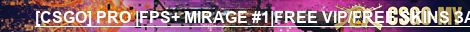 [CSGO] PRO |FPS+ MIRAGE #1|FREE VIP/FREE SKINS ЗАХОДИ