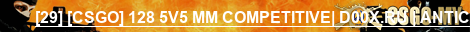 [29] [CSGO] 128 5V5 MM COMPETITIVE| D00X.RU | ANTICHEAT |NO PLUGINS