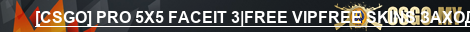 [CSGO] PRO 5X5 FACEIT 3|FREE VIPFREE SKINS ЗАХОДИ