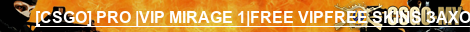 [CSGO] PRO |VIP MIRAGE 1|FREE VIPFREE SKINS ЗАХОДИ