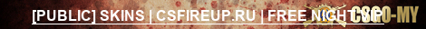 [ONLY MIRAGE] SKINS | CSFIREUP.RU | FREE NIGHT VIP