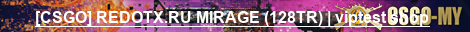 [CSGO] REDOTX.RU MIRAGE (128TR) | viptest shop
