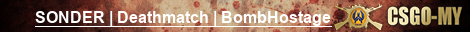 SONDER | Deathmatch | BombHostage