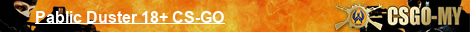 Pablic Duster 18+ CS-GO