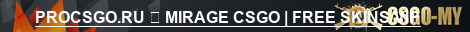 PROCSGO.RU ➥ MIRAGE CSGO | FREE SKINS/VIP
