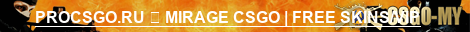 PROCSGO.RU ➥ MIRAGE CSGO | FREE SKINS/VIP