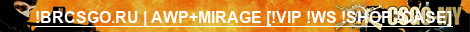 !BRCSGO.RU | AWP+MIRAGE [!VIP !WS !SHOP !CASE]