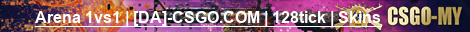 Arena 1vs1 | [DA]-CSGO.COM | 128tick | Skins